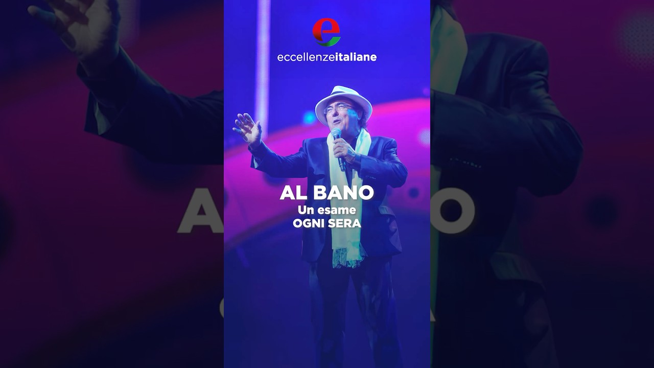 al bano un esame ogni sera - Eccellenze Italiane TV