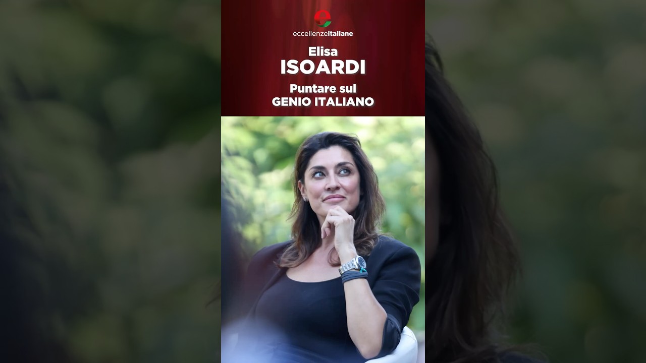 Elisa Isoardi: puntare sul genio italiano