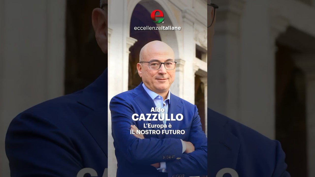aldo cazzullo leuropa e il nostr - Eccellenze Italiane TV
